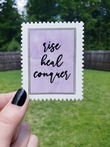 Rise Heal Conquer Die Cut Stickers 2.38" x 3"