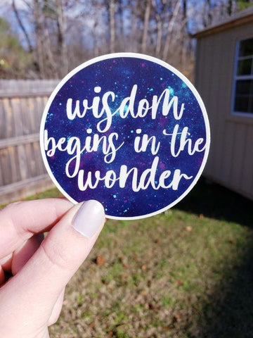 Wisdom Begins In The Wonder Circle Die Cut Stickers 3"x3"